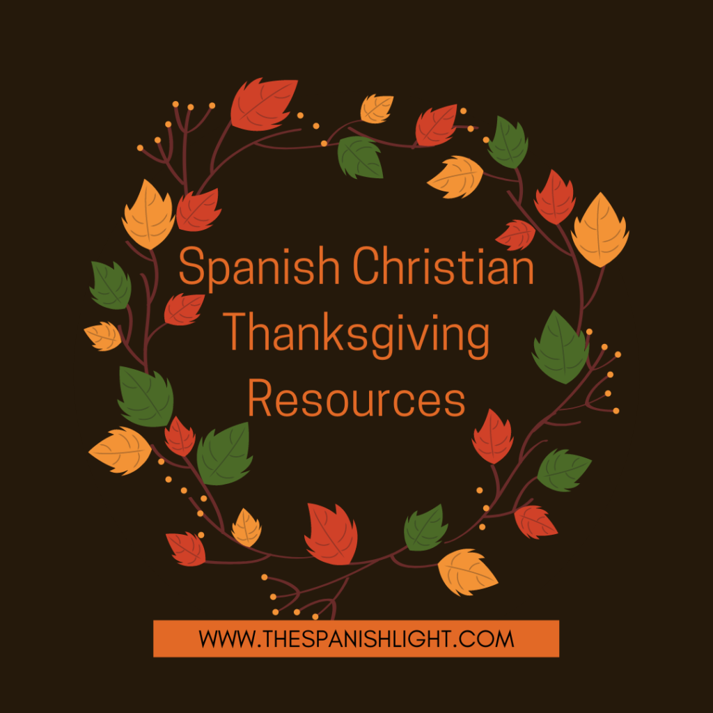 Spanish Christian Thanksgiving Resources